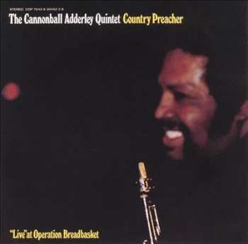 The Cannonball Adderley Quintet: Country Preacher