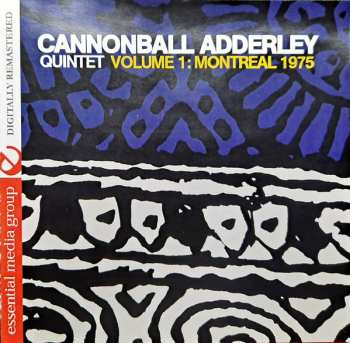 CD The Cannonball Adderley Quintet: Volume 1 : Montreal 1975 595616