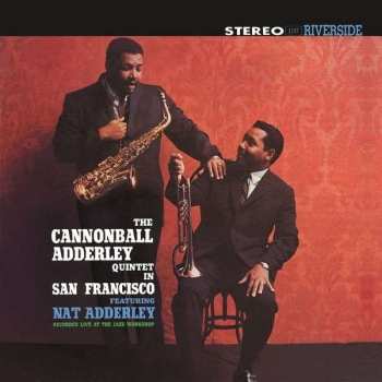 LP The Cannonball Adderley Quintet: In San Francisco 603490