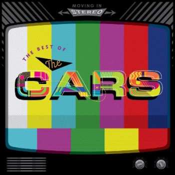 CD The Cars: Moving In Stereo: The Best Of The Cars 577627