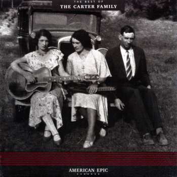 LP The Carter Family: American Epic: The Best of The Carter Family 552326