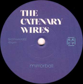 SP The Catenary Wires: Mirror Ball LTD 78457