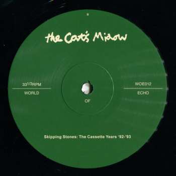 2LP The Cat's Miaow: Skipping Stones: The Cassette Years '92–'93 LTD 562538