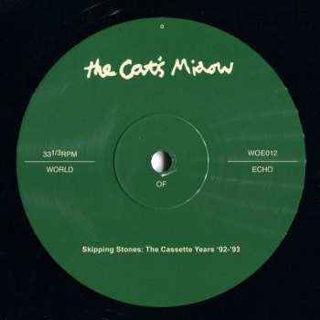 2LP The Cat's Miaow: Skipping Stones: The Cassette Years '92–'93 LTD 562538