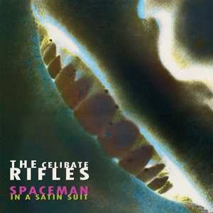 LP The Celibate Rifles: Spaceman In A Satin Suit LTD 572028