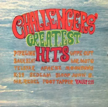 The Challengers: The Challengers Greatest Hits