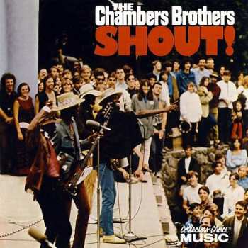 CD The Chambers Brothers: Shout! 618475