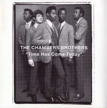 CD The Chambers Brothers: The Time Has Come 590105