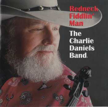 Album The Charlie Daniels Band: Redneck Fiddlin' Man