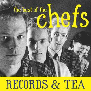 Album The Chefs: Records & Tea: The Best Of The Chefs & Lost Second Album