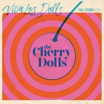 Album The Cherry Dolls: Viva Los Dolls