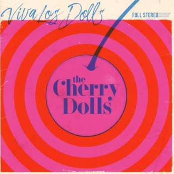 CD The Cherry Dolls: Viva Los Dolls 233304