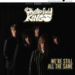 Album The Chesterfield Kings: We're Still Al