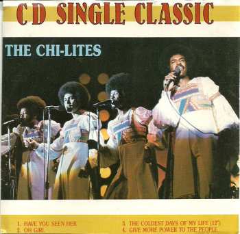 Album The Chi-Lites: Have You Seen Her