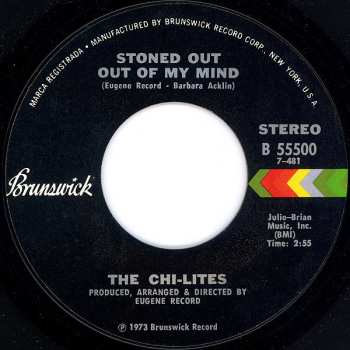 Album The Chi-Lites: Stoned Out Of My Mind / Someone Elses Arms