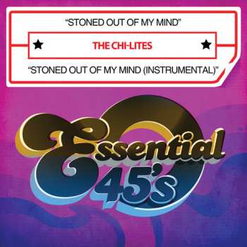 CD The Chi-Lites: Stoned Out Of My Mind 653924