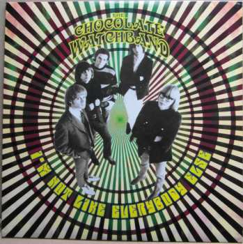 LP The Chocolate Watchband: I'm Not Like Everybody Else LTD | CLR 579090