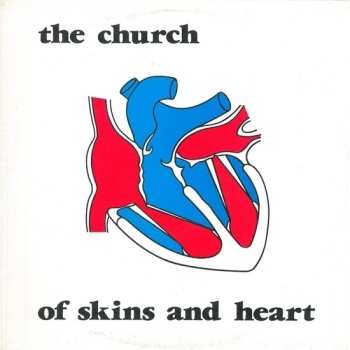 Album The Church: Of Skins And Heart