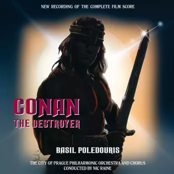 Conan The Destroyer (New Recording Of The Complete Film Score)