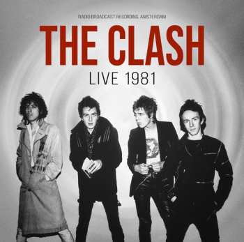 CD The Clash: Live 1981 429059