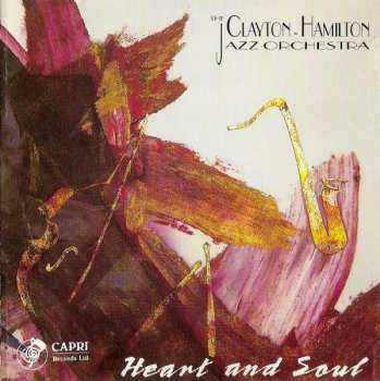 Album The Clayton-Hamilton Jazz Orchestra: Heart And Soul