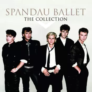 Spandau Ballet: The Collection