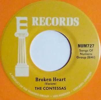 SP The Contessas: Broken Heart / Gimme Gimme CLR 562881