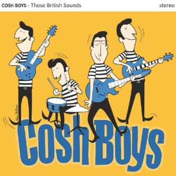 CD The Cosh Boys: Those British Sounds 525365