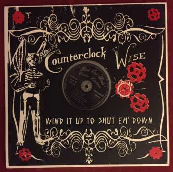 Album The Counterclock Wise: Wind It Up To Shut Em' Down