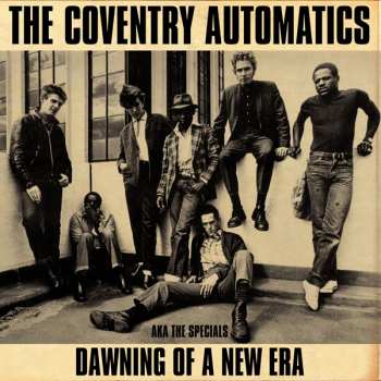 Album The Coventry Automatics: Dawning Of A New Era