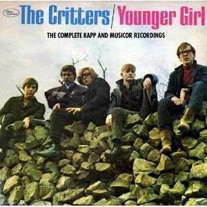 CD The Critters: Younger Girl: The Complete Kapp & Musicor Recordings 450182