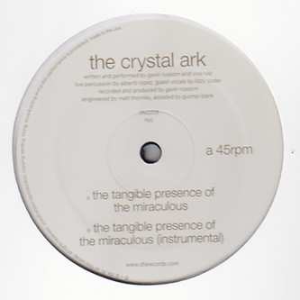 Album The Crystal Ark: The Tangible Presence Of The Miraculous