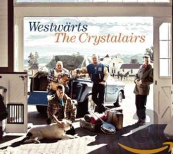 Album The Crystalairs: Westwärts