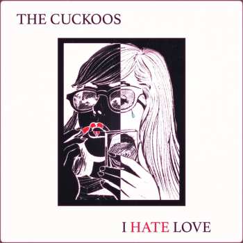 LP The Cuckoos: I Hate Love CLR 613829