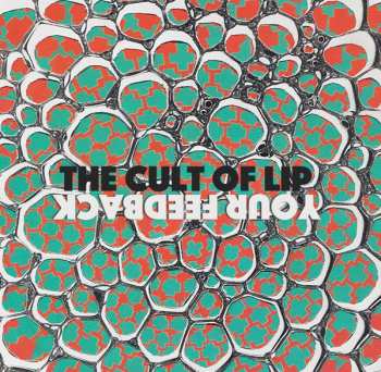 LP the Cult of Lip: Sleep Receiver & Your Feedback 574723