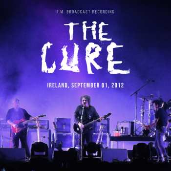 CD The Cure: Ireland, September 01, 2012 620382