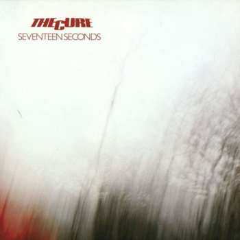 LP The Cure: Seventeen Seconds 584587