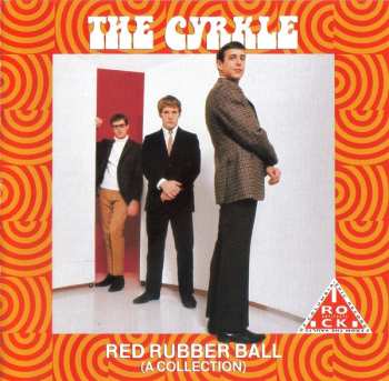 Album The Cyrkle: Red Rubber Ball (A Collection)