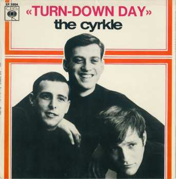 The Cyrkle: Turn-Down Day