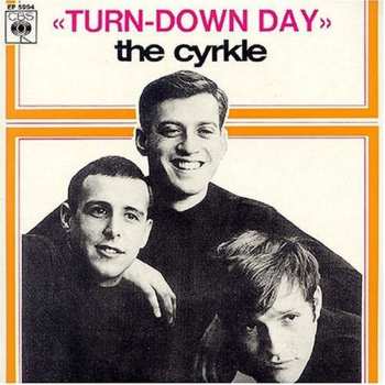 CD The Cyrkle: Turn-Down Day 605308