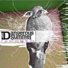 LP The Dangerous Summer: If You Could Only Keep Me Alive 566001