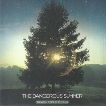 LP The Dangerous Summer: Reach for the Sun 569467