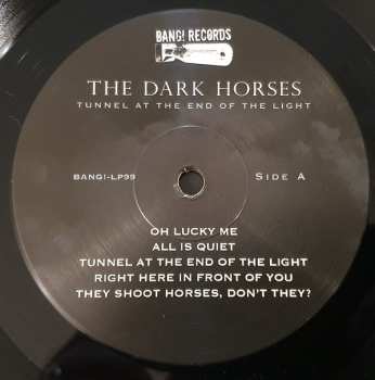 LP The Dark Horses: Tunnel At The End Of The Light 70905