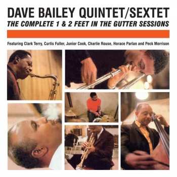 Album The Dave Bailey Quintet: The Complete 1 & 2 Feet In The Gutter Sessions