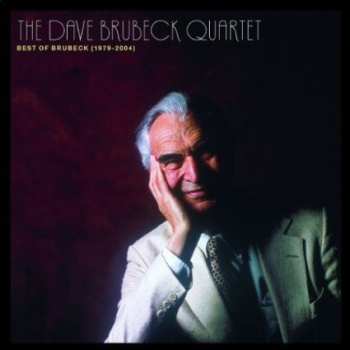 Album The Dave Brubeck Quartet: Best Of Brubeck (1979-2004)