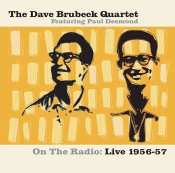 CD The Dave Brubeck Quartet: On The Radio: Live 1956-57 610065