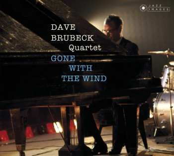 Album The Dave Brubeck Quartet: Gone With The Wind / Time Further Out