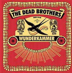 CD The Dead Brothers: Wunderkammer 500442