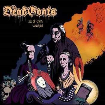 Album The Dead Goats: All Of Them Witches