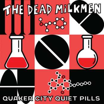 CD The Dead Milkmen: Quaker City Quiet Pills 583344